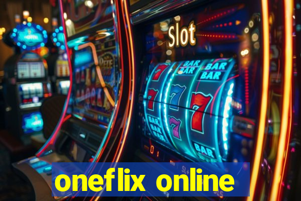 oneflix online